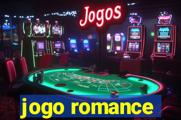 jogo romance